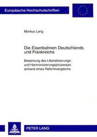 Vorderes Coverbild Die Eisenbahnen Deutschlands und Frankreichs