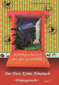 Vorderes Coverbild Harz Krimi-Almanach Bd. 4 ~Walpurgisnacht~