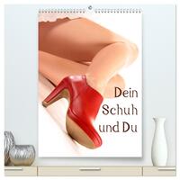 Vorderes Coverbild Dein Schuh und Du (hochwertiger Premium Wandkalender 2026 DIN A2 hoch), Kunstdruck in Hochglanz