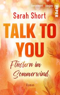 Vorderes Coverbild Talk to you. Flüstern im Sommerwind