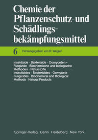 Vorderes Coverbild Insektizide · Bakterizide · Oomyceten-Fungizide / Biochemische und biologische Methoden · Naturstoffe / Insecticides · Bactericides · Oomycete Fungicides / Biochemical and Biological Methods · Natural Products