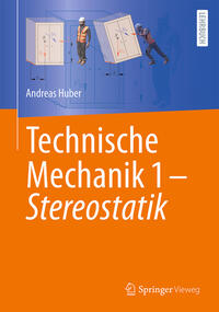 Vorderes Coverbild Technische Mechanik 1 - Stereostatik