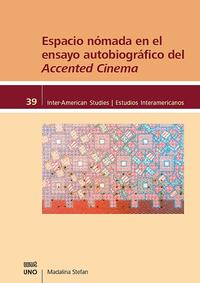 Vorderes Coverbild Espacio nómada en el ensayo autobiográfico del "Accented Cinema"