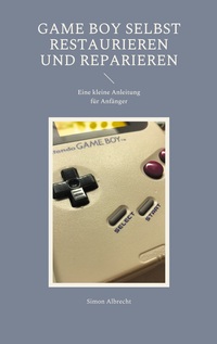 Vorderes Coverbild Game Boy selbst restaurieren und reparieren