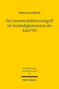 Vorderes Coverbild Der Gesamtschuldnerrückgriff im Zuständigkeitssystem der EuGVVO