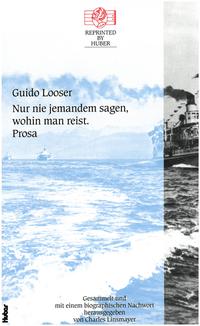 Vorderes Coverbild Nur nie jemandem sagen, wohin man reist. Prosa.