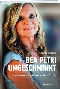 Vorderes Coverbild Bea Petri – Ungeschminkt