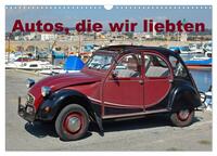 Vorderes Coverbild Autos, die wir liebten (Wandkalender 2026 DIN A3 quer), CALVENDO Monatskalender