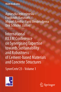 Vorderes Coverbild International RILEM Conference on Synergising Expertise towards Sustainability and Robustness of Cement-based Materials and Concrete Structures
