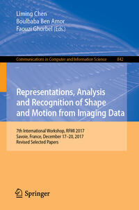 Vorderes Coverbild Representations, Analysis and Recognition of Shape and Motion from Imaging Data
