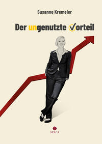 Vorderes Coverbild Der ungenutzte Vorteil
