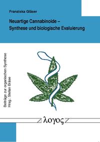 Vorderes Coverbild Neuartige Cannabinoide -- Synthese und biologische Evaluierung