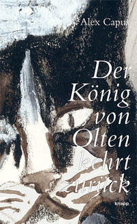 Vorderes Coverbild Der König von Olten kehrt zurück