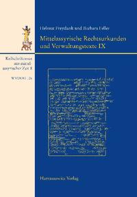 Vorderes Coverbild Keilschrifttexte aus mittelassyrischer Zeit / Mittelassyrische Rechtsurkunden und Verwaltungstexte IX