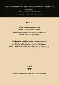 Vorderes Coverbild Strukturelle und kinetische Untersuchungen an flüssigen Gemischen mit den Methoden der Kernresonanz und der Infrarot-Spektroskopie