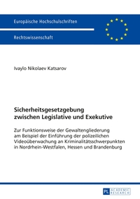 Vorderes Coverbild Sicherheitsgesetzgebung zwischen Legislative und Exekutive