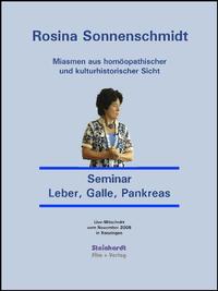 Vorderes Coverbild Miasmen aus homöopathischer und kulturhistorischer Sicht  -  Miasmatische Homöopathie  -  Seminar Leber, Galle, Pankreas