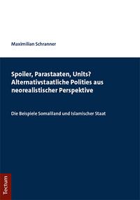 Vorderes Coverbild Spoiler, Parastaaten, Units? Alternativstaatliche Polities aus neorealistischer Perspektive