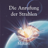 Vorderes Coverbild Die Anrufung der Strahlen CD. (Edition Assunta) [Audiobook] (Audio CD)