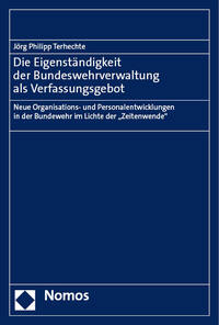 Vorderes Coverbild Die Eigenständigkeit der Bundeswehrverwaltung als Verfassungsgebot