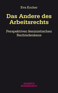 Vorderes Coverbild Das Andere des Arbeitsrechts