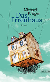 Vorderes Coverbild Das Irrenhaus