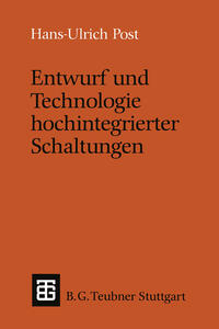 Vorderes Coverbild Entwurf und Technologie hochintegrierter Schaltungen
