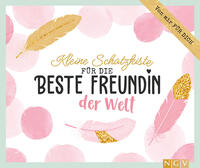 Vorderes Coverbild Kleine Schatzkiste für die beste Freundin der Welt. Verschenkbox für beste Freundinnen