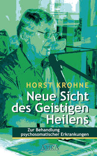 Vorderes Coverbild Neue Sicht des Geistigen Heilens