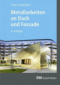 Vorderes Coverbild Metallarbeiten an Dach und Fassade