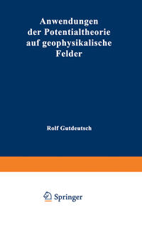 Vorderes Coverbild Anwendungen der Potentialtheorie auf geophysikalische Felder