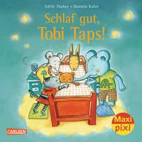 Vorderes Coverbild Maxi Pixi 162: Schlaf gut, Tobi Taps!