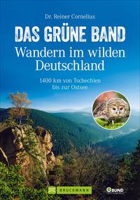 Vorderes Coverbild Das Grüne Band – Wandern im wilden Deutschland