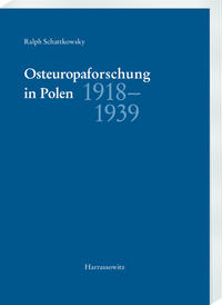 Vorderes Coverbild Osteuropaforschung in Polen 1918–1939