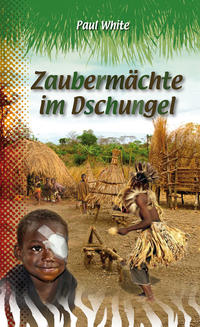 Vorderes Coverbild Zaubermächte im Dschungel
