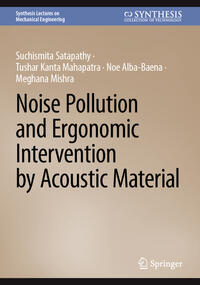 Vorderes Coverbild Noise Pollution and Ergonomic Intervention by Acoustic Material