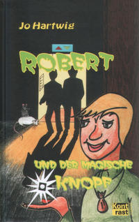 Vorderes Coverbild Robert - und der magische Knopf