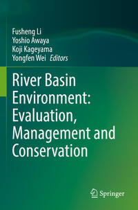 Vorderes Coverbild River Basin Environment: Evaluation, Management and Conservation