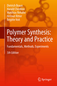 Vorderes Coverbild Polymer Synthesis: Theory and Practice