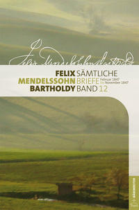 Vorderes Coverbild Felix Mendelssohn Bartholdy - Sämtliche Briefe in 12 Bänden