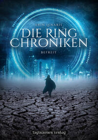 Vorderes Coverbild Die Ring Chroniken 2 - Befreit