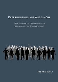 Vorderes Coverbild DETERMINISMUS AUF AUGENHÖHE