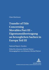 Vorderes Coverbild Transfer of Title Concerning Movables Part III
