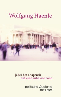 Vorderes Coverbild jeder hat anspruch auf eine ruhelose zone