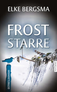 Vorderes Coverbild Froststarre - Ostfrieslandkrimi