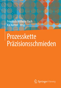 Vorderes Coverbild Prozesskette Präzisionsschmieden