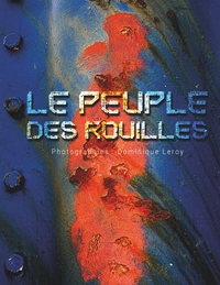 Vorderes Coverbild Le peuple des rouilles