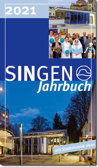 Vorderes Coverbild Stadt Singen - Jahrbuch / SINGEN Jahrbuch 2021 / Singener Jahrbuch 2021 - Stadtchronik 2020