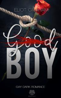 Vorderes Coverbild (Good)BOY - Dark Inspiration (Gay Dark Romance)
