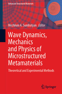 Vorderes Coverbild Wave Dynamics, Mechanics and Physics of Microstructured Metamaterials